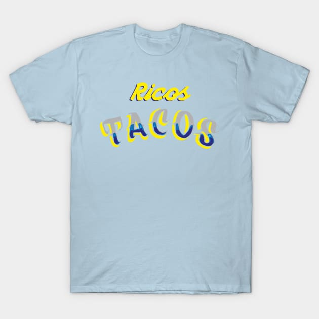 Ricos tacos authentic mexican food blue font calligraphy banner taquería rótulo T-Shirt by T-Mex